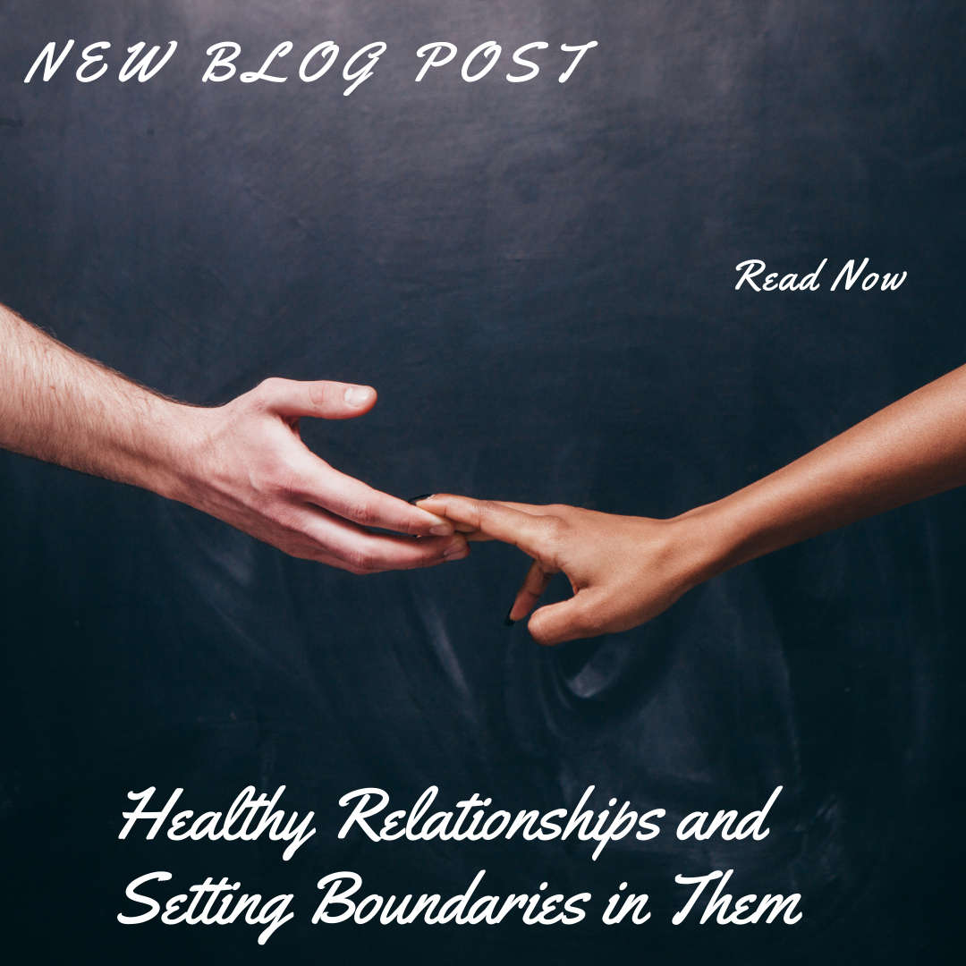 Relationship Blog Healthy Relationships and Setting Boundaries – Intimacy Out Loud