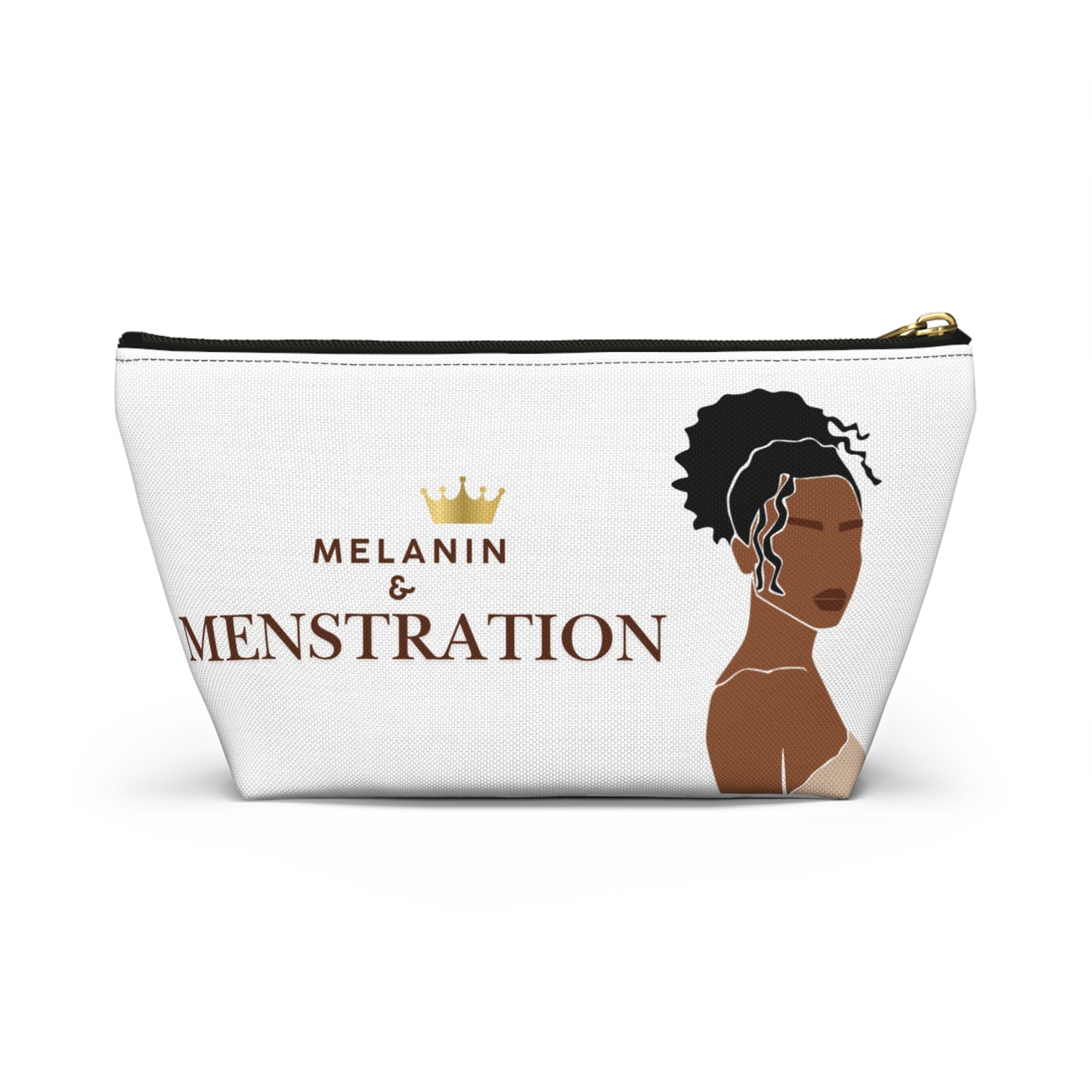 Melanin & Menstruation Accessory Pouch | T-Bottom Makeup Bag