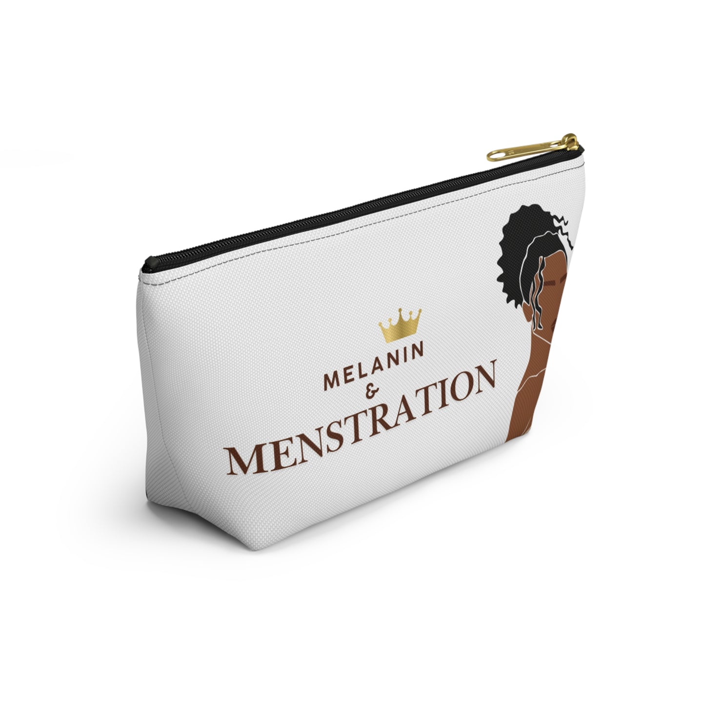 Melanin & Menstruation Accessory Pouch | T-Bottom Makeup Bag