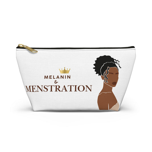 Melanin & Menstruation Accessory Pouch | T-Bottom Makeup Bag