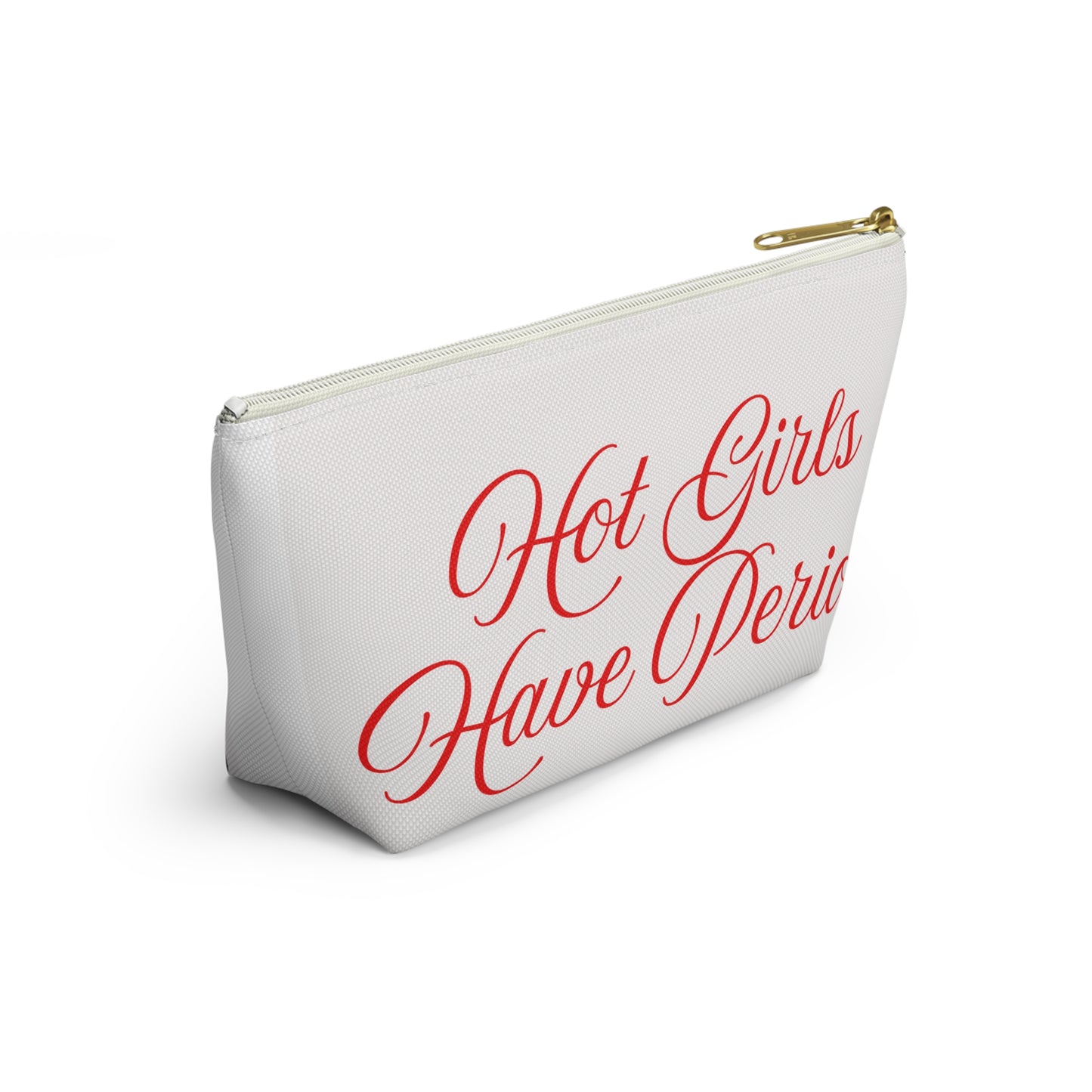 Hot Girls Have Periods Accessory Pouch | Makeup Bag