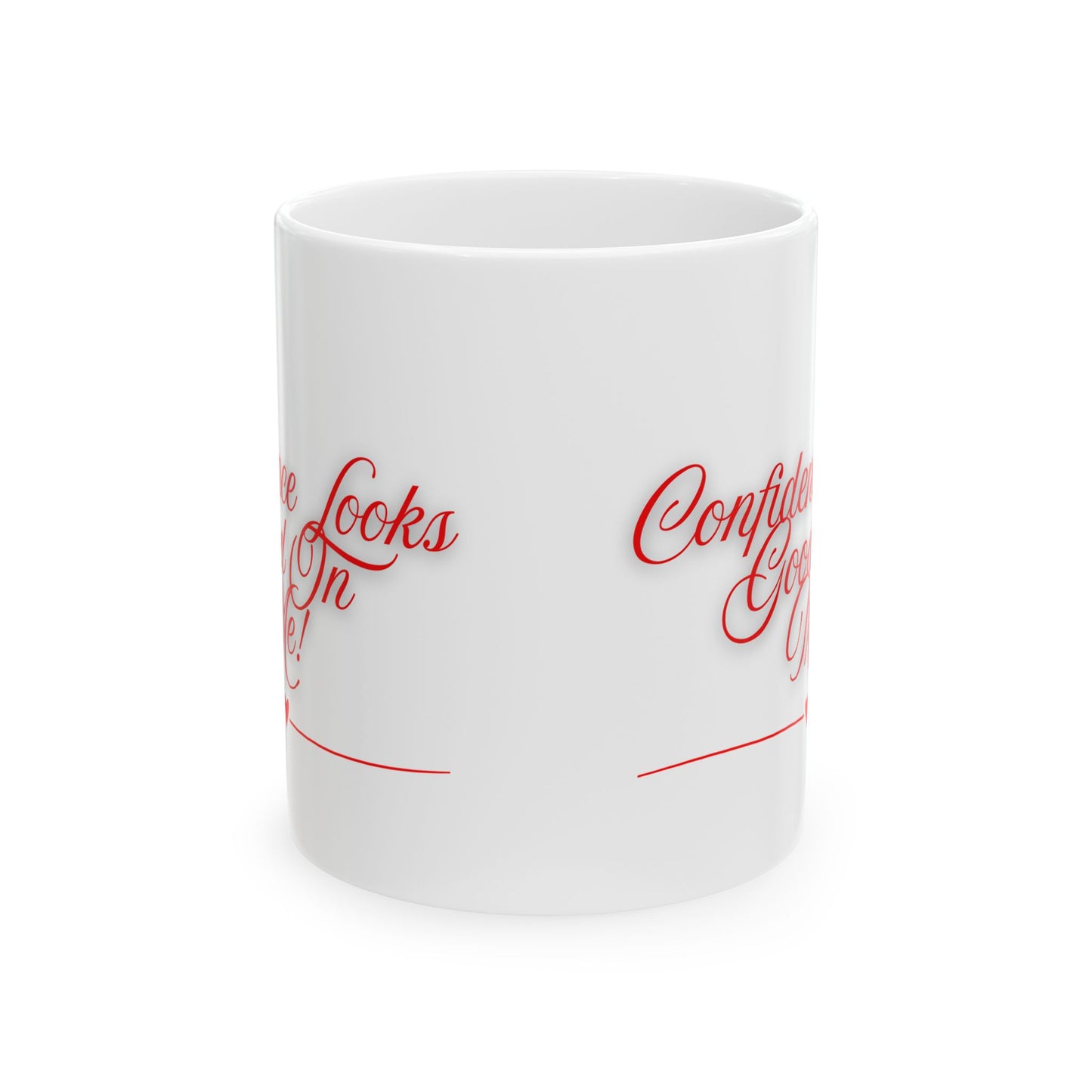 Confidently Gorgeous script design Mug | Ceramic Coffee Cup