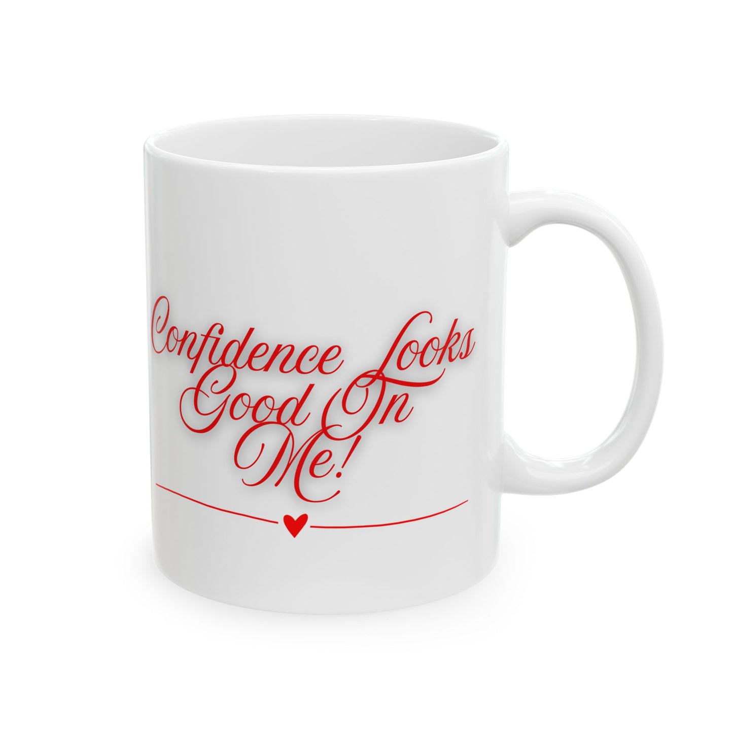 Confidently Gorgeous script design Mug | Ceramic Coffee Cup