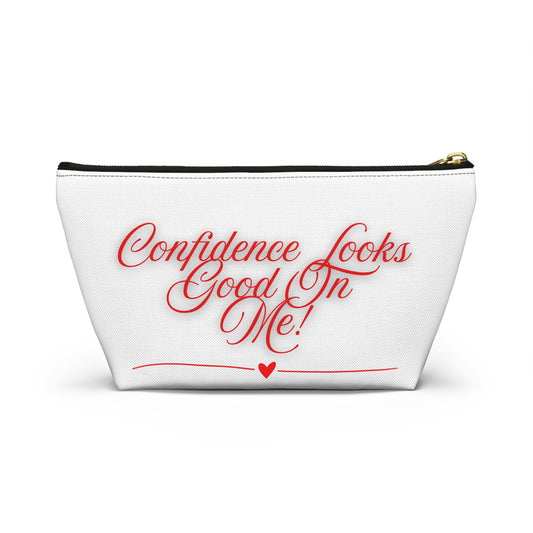 Confidence Looks Good On Me Accessory Pouch | T-Bottom Makeup Bag